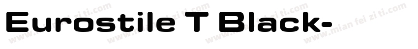 Eurostile T Black字体转换